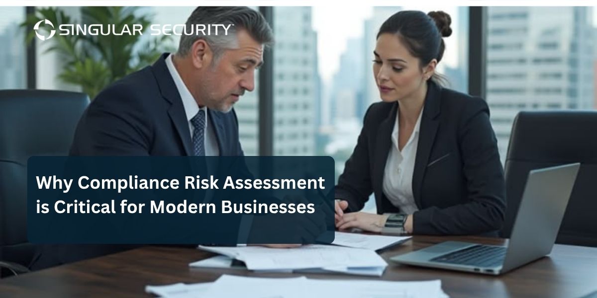 Why Compliance Risk Assessment is Critical for Modern Businesses