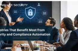 Industries That Benefit Most from Security and Compliance Automation