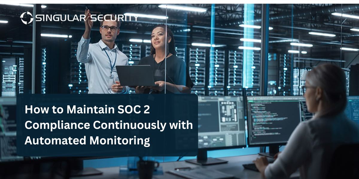 how to maintain soc 2 compliance continuously